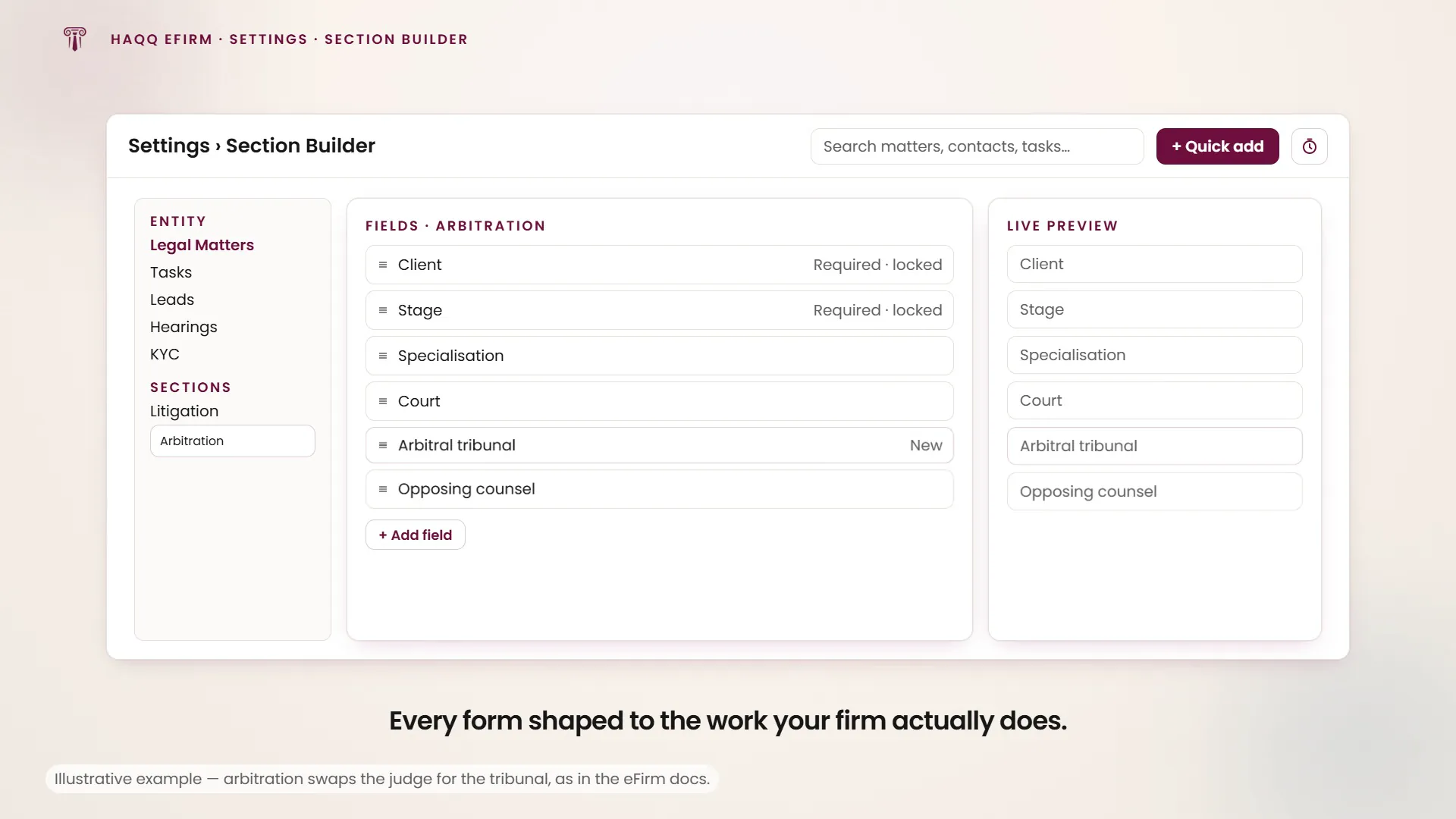 Section Builder swapping the judge field for an arbitral tribunal on an arbitration matter, with a live preview of the form.